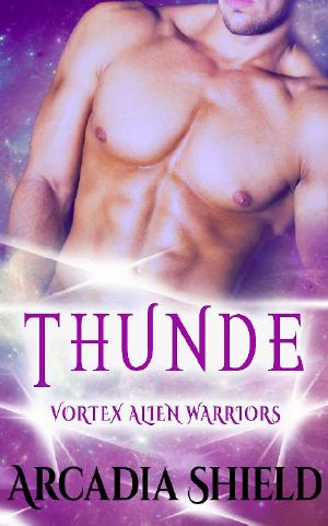 [Vortex Alien Warriors 03] • Thunde